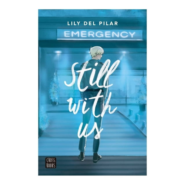 Still With Us Crossbooks Lily Del Pilar