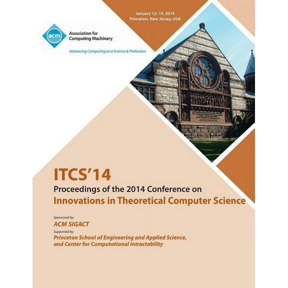 Itcs 14 - Innovations on Theoretical Computer Science (Paperback)