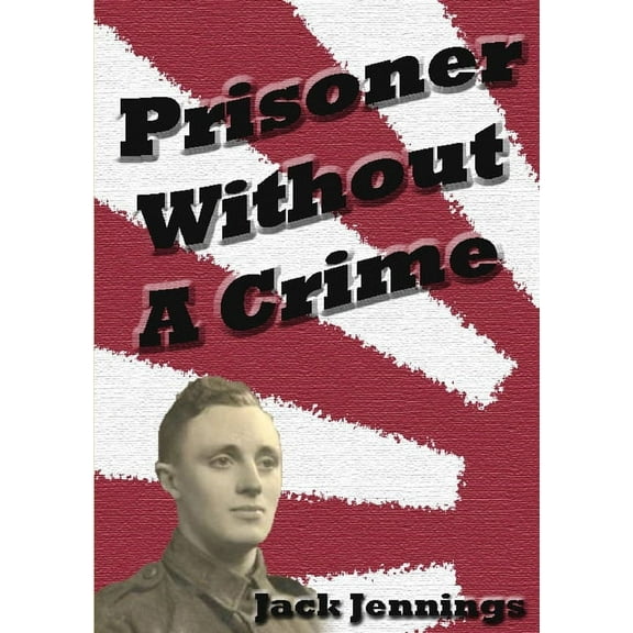 Prisoner Without A Crime (Paperback)