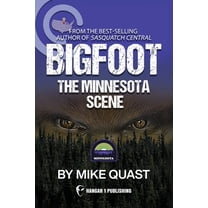 Bigfoot: The Minnesota Scene, (Paperback)