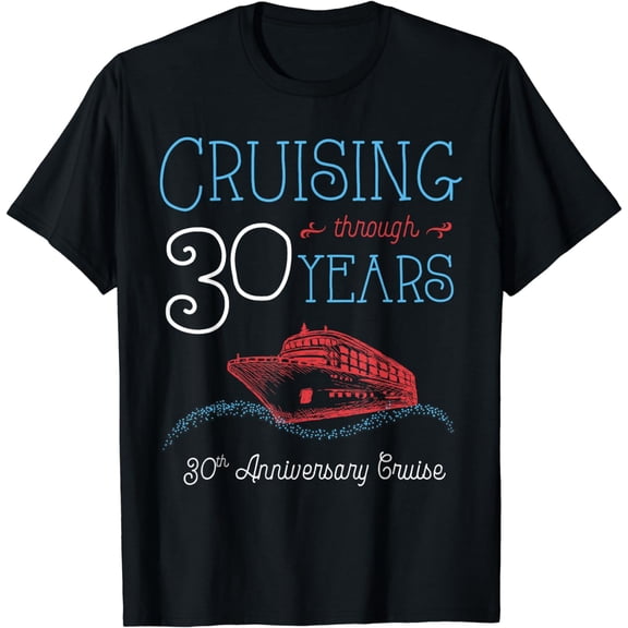 30th Anniversary Cruise T Shirt His and Hers Matching Couple