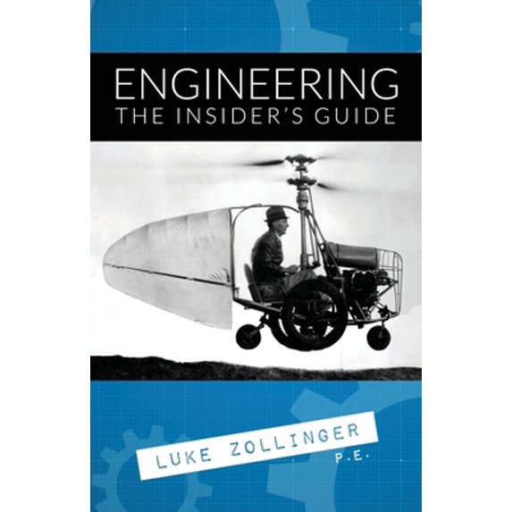 Pre-Owned Engineering: The Insider's Guide (Paperback) 1087917999 9781087917993