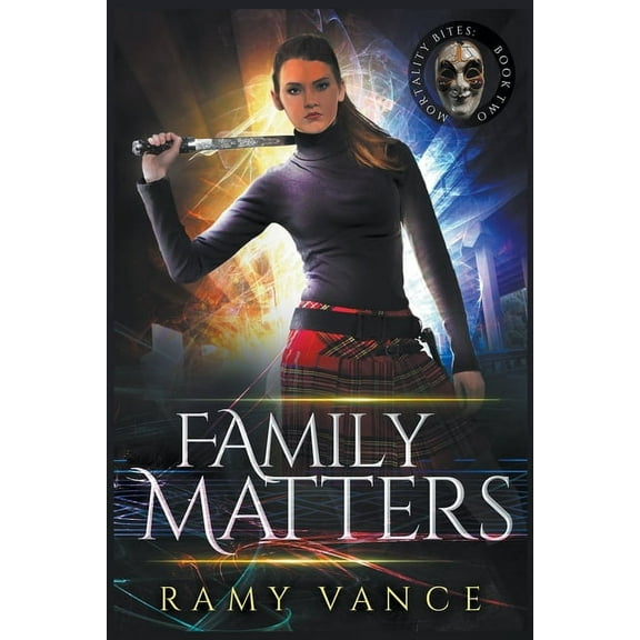 Mortality Bites Family Matters, Book 2, (Paperback)