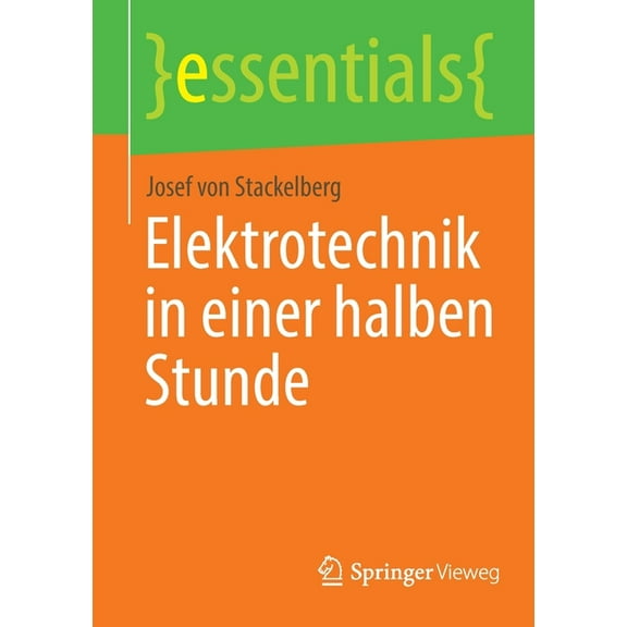 Essentials Elektrotechnik in Einer Halben Stunde, (Paperback)