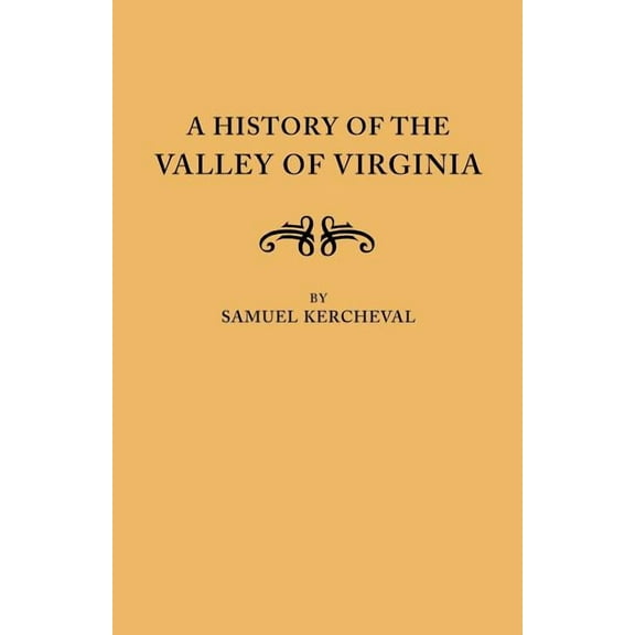 History of the Valley of Virginia, (Paperback)
