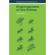 Developmental and Cell Biology: Organogenesis of the Kidney (Hardcover)