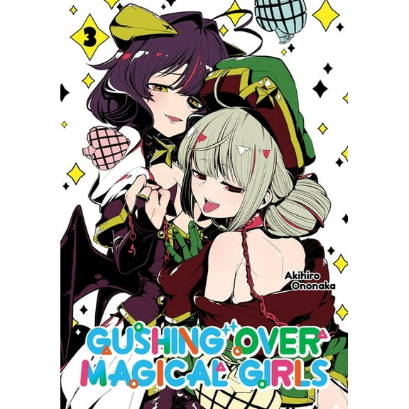 Gushing Over Magical Girls: Volume 3 (Manga), (Paperback)