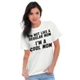 thumbnail image 5 of Funny Not a Regular Mom A Cool Mom Women's Graphic T Shirt Tees Brisco Brands L, 5 of 7