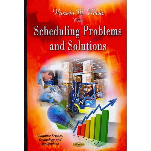 Scheduling Problems and Solutions