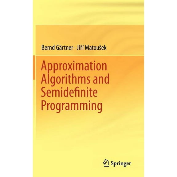 Approximation Algorithms and Semidefinite Programming, (Hardcover)