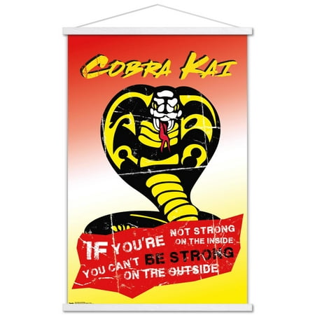 Cobra Kai - Be Strong Wall Poster with Wooden Magnetic Frame, 22.375" x 34"