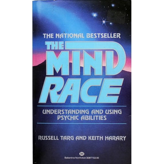 Pre-Owned The Mind Race: Understanding and Using Psychic Abilities (Unknown) 0345308778 9780345308771