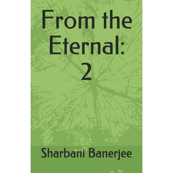 From the Eternal: 2 (Paperback)