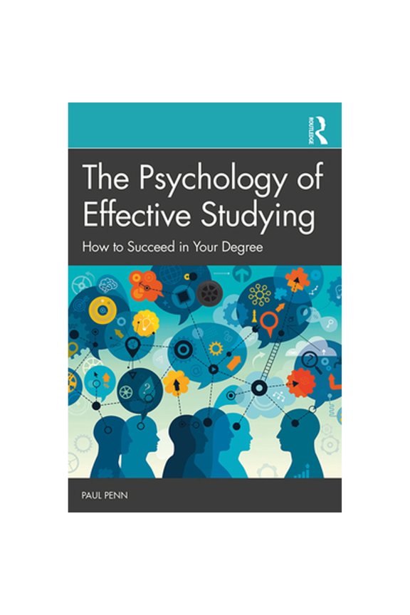 Pre-Owned The Psychology of Effective Studying: How to Succeed in Your Degree (Paperback) by Paul Penn
