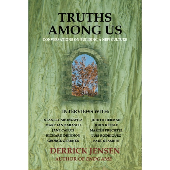 Flashpoint Press: Truths Among Us: Conversations on Building a New Culture (Paperback)
