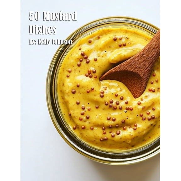 50 Mustard Dishes, (Paperback)