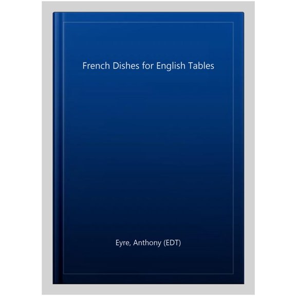French Dishes For English Tables