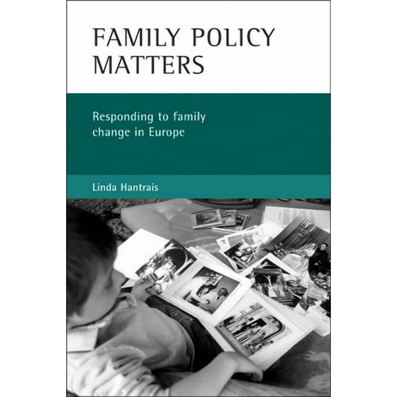 Family Policy Matters: Responding to Family Change in Europe, (Paperback)