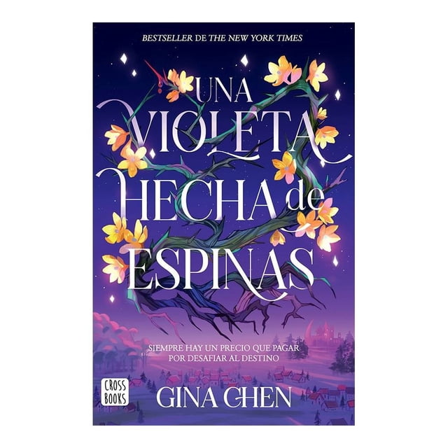 Una Violeta Hecha de Espinas Crossbooks Gina Chen