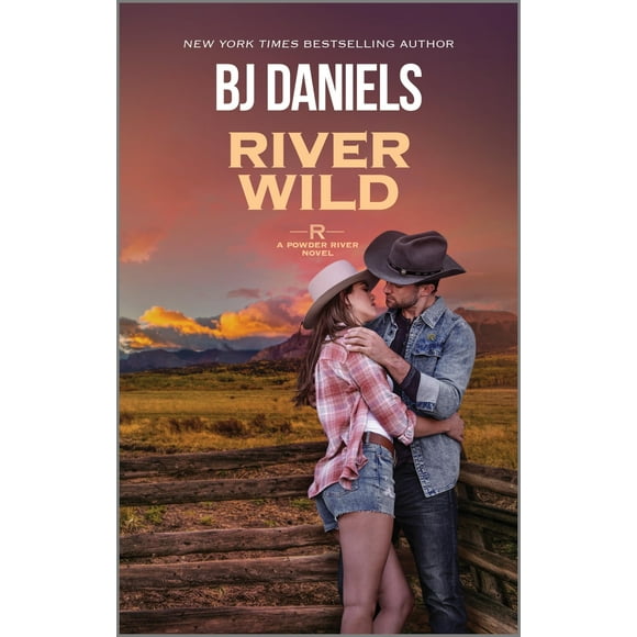 River Wild (A Powder River Novel, 4)