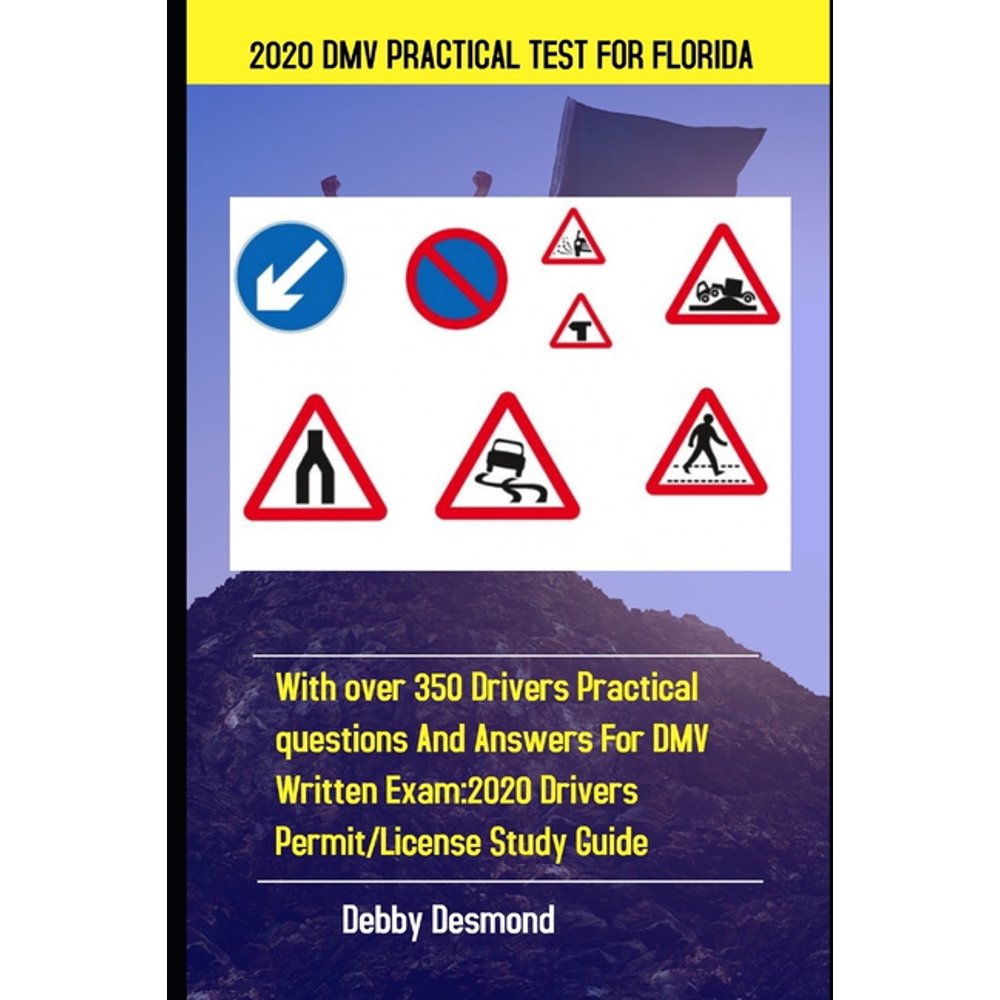 2020 DMV Practical Test for Florida With over 350 Drivers test