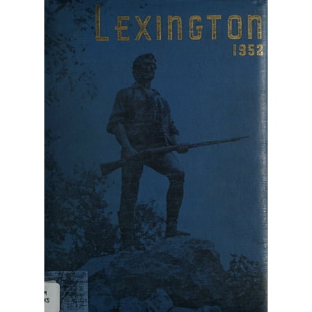 (Custom Reprint) Yearbook: 1952 Lexington High School - Lexington Yearbook (Lexington MA)