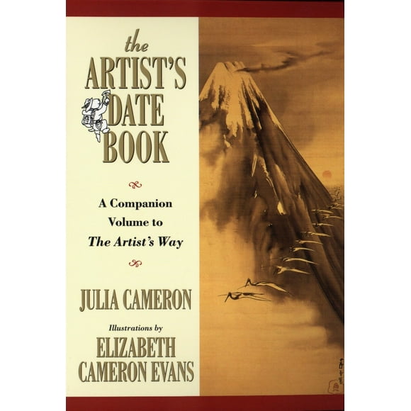 Artist's Way: The Artist's Date Book : A Companion Volume to The Artist's Way (Paperback)