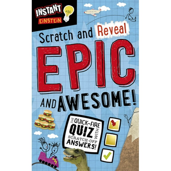 Pre-Owned Instant Einstein: Scratch and Reveal: Epic and Awesome! (Paperback) 1783934859 9781783934850