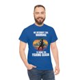 thumbnail image 2 of We Interrupt This Marriage To Bring You Fishing Season Funny T-Shirt, 2 of 4