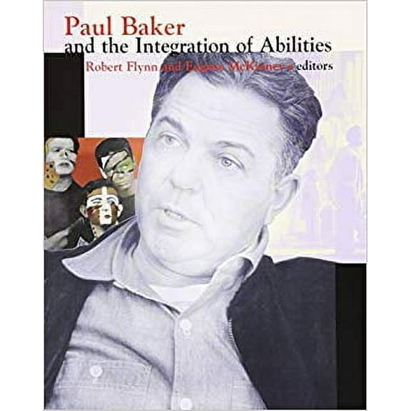 Paul Baker and the Integration of Abilities (Hardcover)