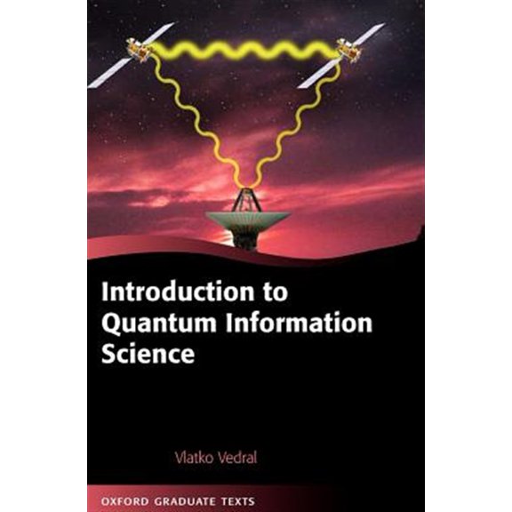 Pre-Owned Oxford Graduate Texts Introduction to Quantum Information Science, (Hardcover)