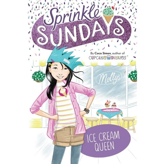 Sprinkle Sundays Ice Cream Queen, Book 11, (Paperback)