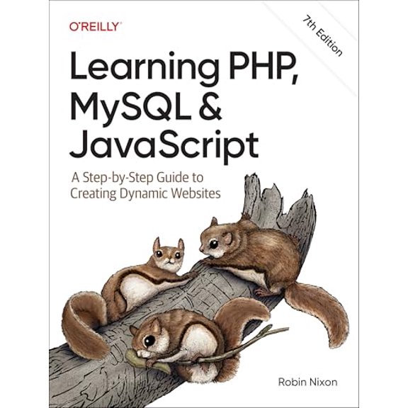 Pre-Owned Learning PHP, MySQL & JavaScript: A Step-by-Step Guide to Creating Dynamic Websites, 9781098152352, 1098152352, Paperback, 7 edition