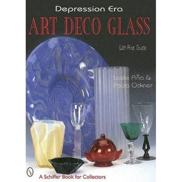 Depression Era Art Deco Glass (Schiffer Book for Collectors)