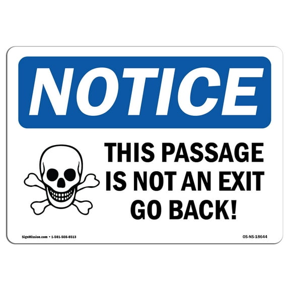 OSHA Notice Signs - This Passage Is Not An Exit Go Back! Sign With Symbol | Decal | Protect Your Business, Work Site |  Made in the USA