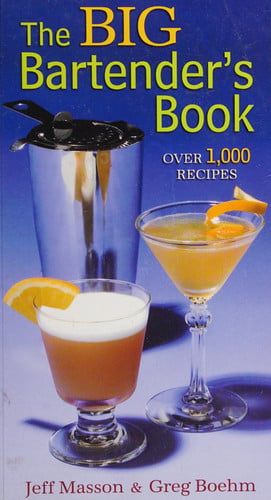 Pre-Owned The Big Bartender's Book, 9781603111867, 1603111867, Paperback,