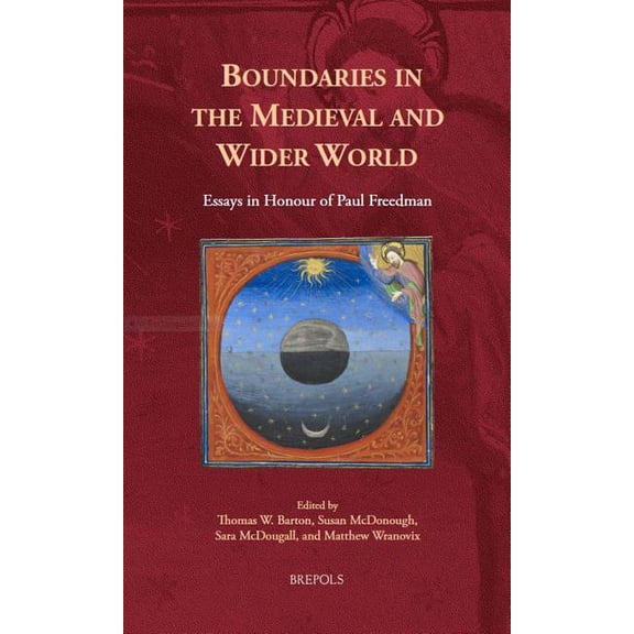 Europa Sacra: Boundaries in the Medieval and Wider World : Essays in Honour of Paul Freedman (Series #22) (Hardcover)