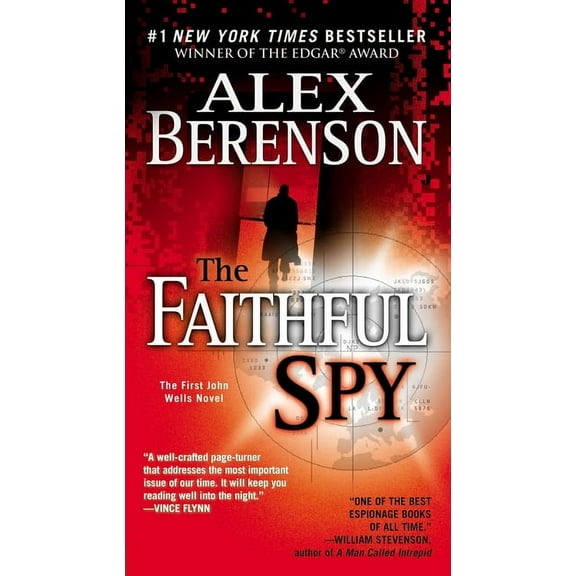John Wells Novel The Faithful Spy, Book 1, (Paperback)