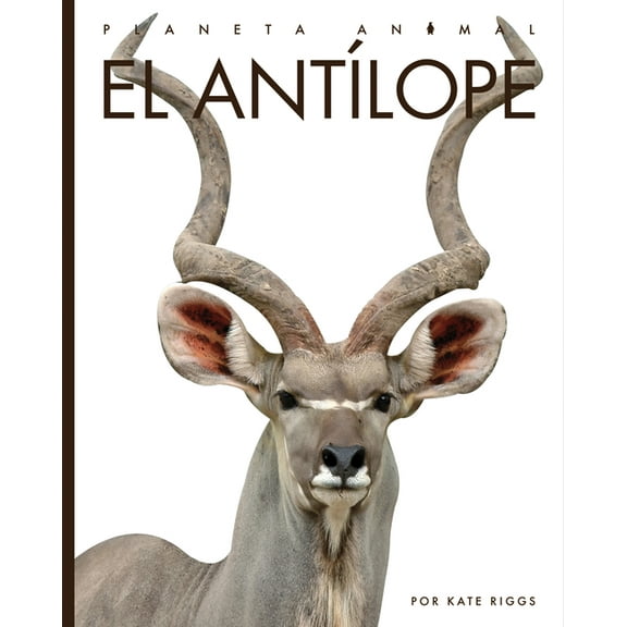 Planeta animal: El antÃlope (Paperback)
