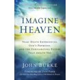 thumbnail image 2 of Imagine Heaven, John Burke Paperback, 2 of 2