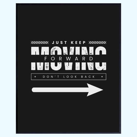 Just Keep Moving Forward Wall Art – Inspirational Poster for Home Gym or Office Motivational Decor for Everyday Hustle