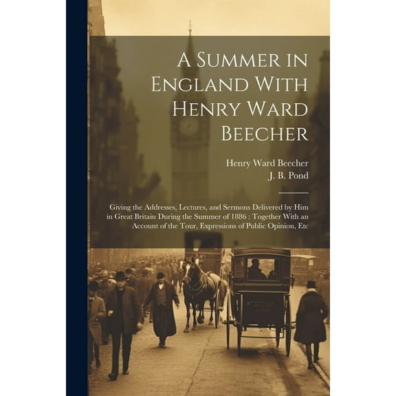 A Summer in England With Henry Ward Beecher (Paperback)