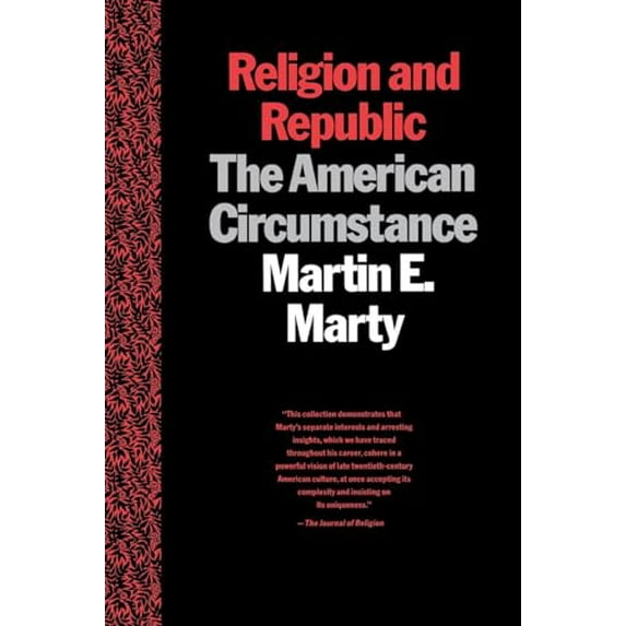 Pre-Owned Religion and Republic: The American Circumstance (Paperback) 0807012076 9780807012079