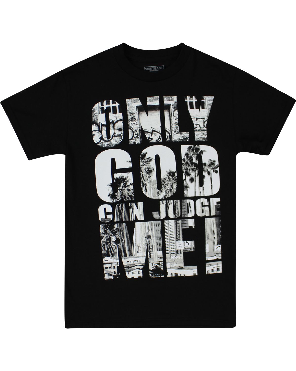ShirtBANC Brand Only God Can Judge Me Mens Shirt Hip Hop Inspired Apparel - image 3 of 3