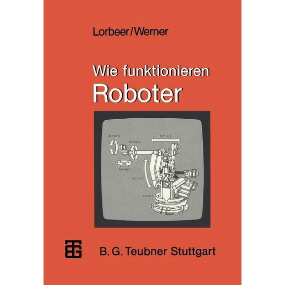 Mikrocomputer-Praxis Wie Funktionieren Roboter, (Paperback)