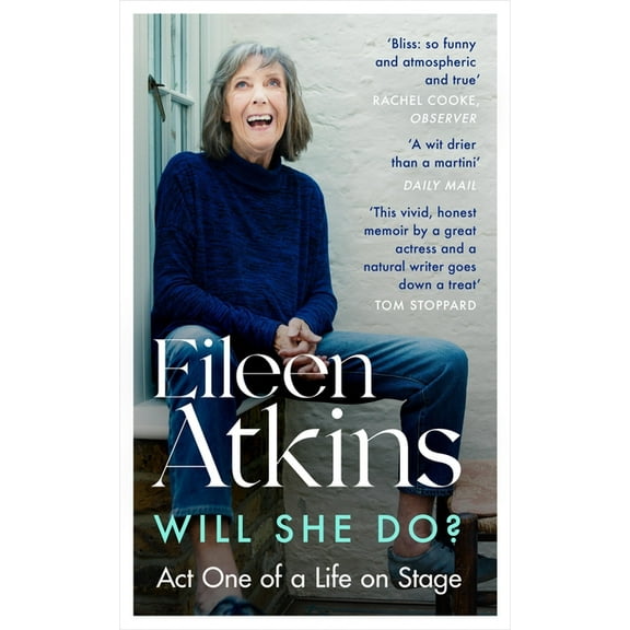 Will She Do?: Act One of a Life on Stage, (Paperback)