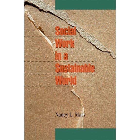 Social Work in a Sustainable World, (Paperback)