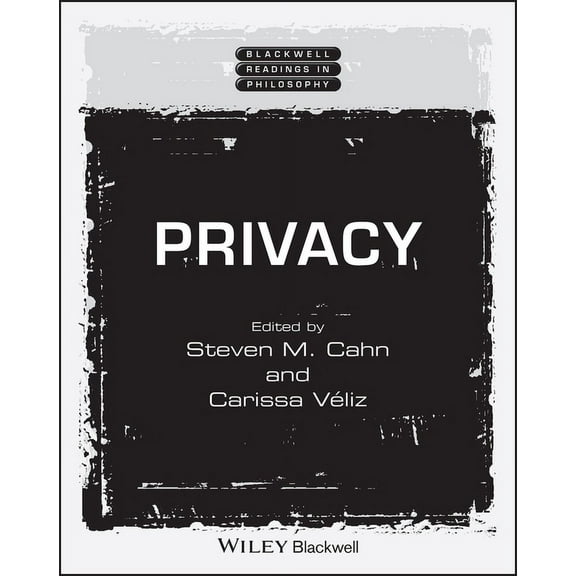 Wiley Blackwell Readings in Philosophy Privacy, (Paperback)