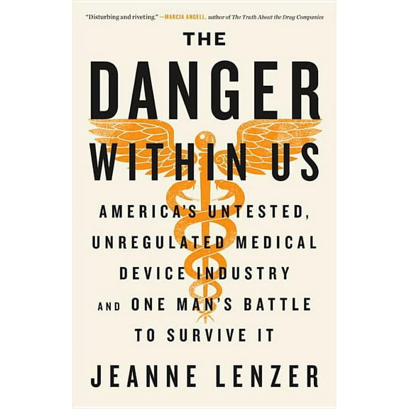The Danger Within Us, (Hardcover)