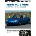 thumbnail image 2 of Motorbooks Workshop Mazda MX-5 Miata: Find It. Fix It. Trick It., (Paperback), 2 of 2